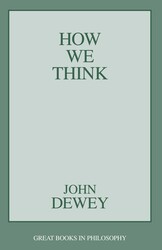 How We Think How We Think