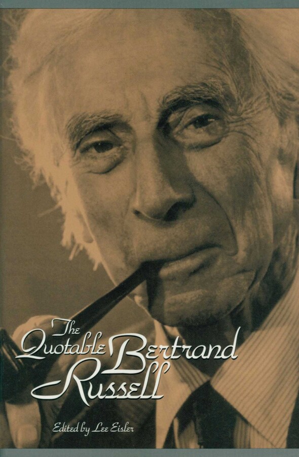 Quotable Bertrand Russell