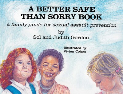 Better Safe Than Sorry Book Better Safe Than Sorry Book