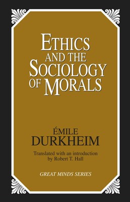 Ethics and the Sociology of Morals Ethics and the Sociology of Morals