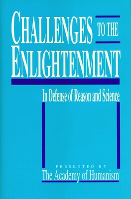 Challenges to the Enlightenment Challenges to the Enlightenment
