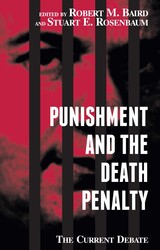 Punishment and the Death Penalty Punishment and the Death Penalty