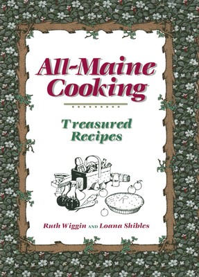 All-Maine Cooking All-Maine Cooking