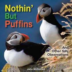 Nothin' but Puffins Nothin' but Puffins