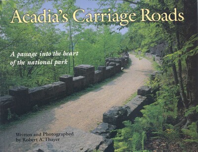 Acadia's Carriage Roads Acadia's Carriage Roads