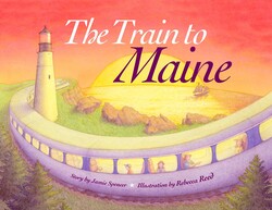 The Train to Maine The Train to Maine