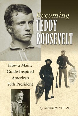 Becoming Teddy Roosevelt Becoming Teddy Roosevelt