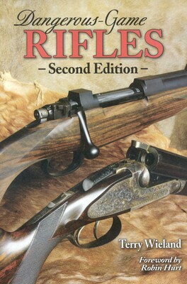 Dangerous-Game Rifles Dangerous-Game Rifles