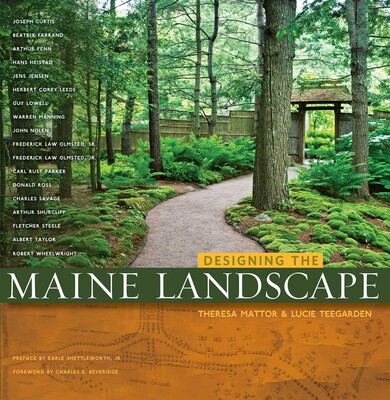 Designing the Maine Landscape Designing the Maine Landscape