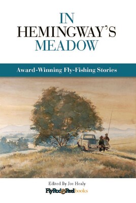 In Hemingway's Meadow In Hemingway's Meadow