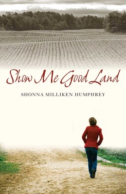 Show Me Good Land Show Me Good Land