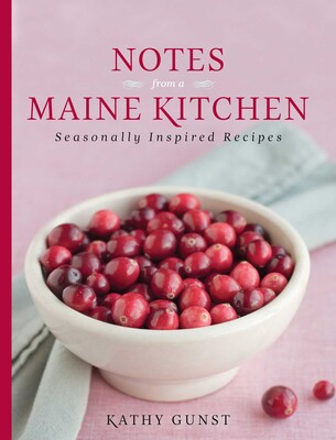Notes from a Maine Kitchen Notes from a Maine Kitchen