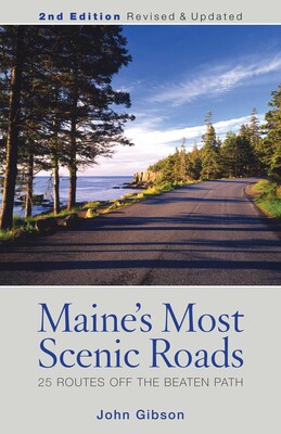 Maine's Most Scenic Roads Maine's Most Scenic Roads