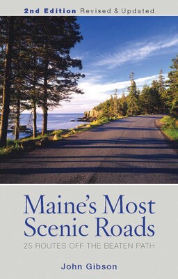 Maine's Most Scenic Roads Maine's Most Scenic Roads
