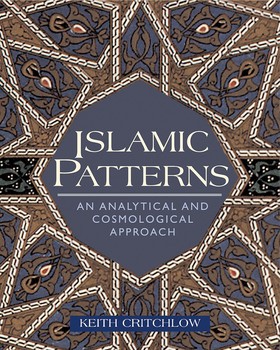 meaning title biography Patterns Official by Keith Critchlow    Book Islamic