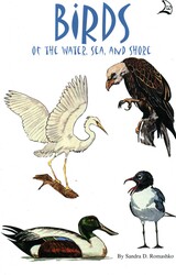 Birds of the Water, Sea, and Shore Birds of the Water, Sea, and Shore