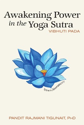 Awakening Power in the Yoga Sutra Awakening Power in the Yoga Sutra