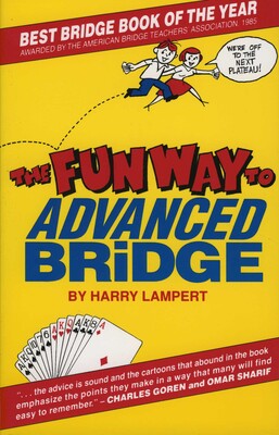 Fun Way to Advanced Bridge Fun Way to Advanced Bridge