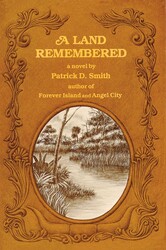 A Land Remembered A Land Remembered