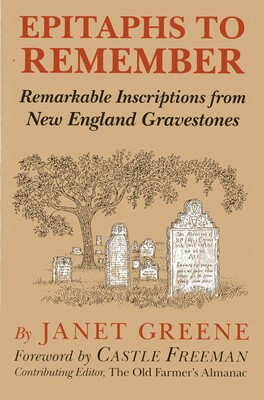 Epitaphs to Remember Epitaphs to Remember