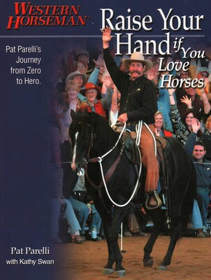 Raise Your Hand if You Love Horses Raise Your Hand if You Love Horses