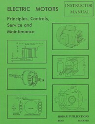 Electric Motors Principles, Controls, Service, & Maintenance Instructor's Guide Electric Motors Principles, Controls, Service, & Maintenance Instructor's Guide