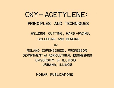 Oxy-Acetylene: Principles and Techniques - A Hobar Transparency Master Set
