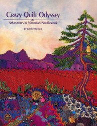 Crazy Quilt Odyssey Crazy Quilt Odyssey