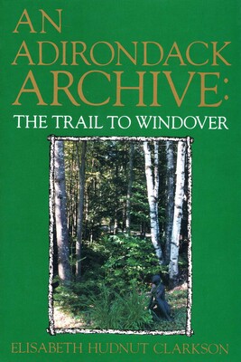 Adirondack Archive Adirondack Archive
