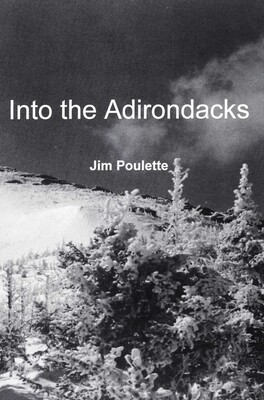 Into The Adirondacks Into The Adirondacks