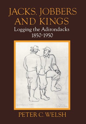 Jacks, Jobbers, and Kings Jacks, Jobbers, and Kings