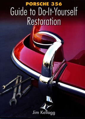 Porsche 356 Guide to Do-It-Yourself Restoration Porsche 356 Guide to Do-It-Yourself Restoration