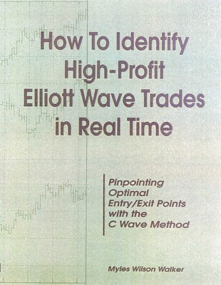 How to Identify High Profit Elliott Wave Trades in Real-Time How to Identify High Profit Elliott Wave Trades in Real-Time