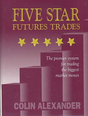 Five Star Futures Trades Five Star Futures Trades