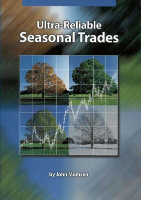 Ultra-Reliable Seasonal Trades Ultra-Reliable Seasonal Trades