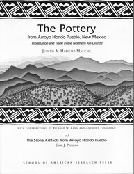 The Pottery from Arroyo Hondo Pueblo, New Mexico