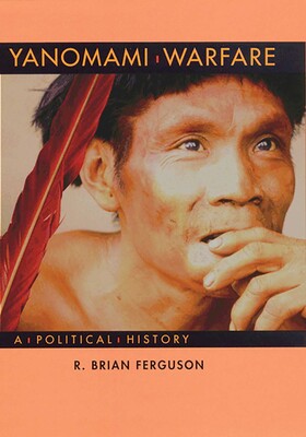 Yanomami Warfare Yanomami Warfare