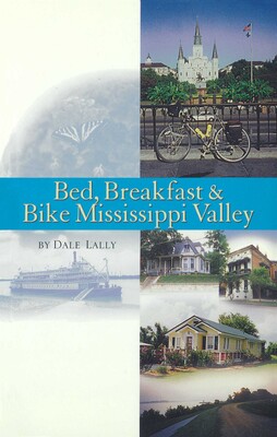 Bed, Breakfast & Bike Mississippi Valley Bed, Breakfast & Bike Mississippi Valley