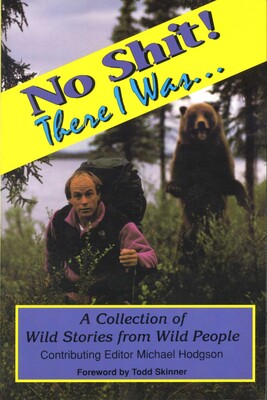 No Shit! There I Was No Shit! There I Was
