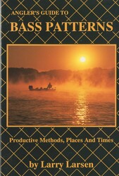Angler's Guide to Bass Patterns Angler's Guide to Bass Patterns