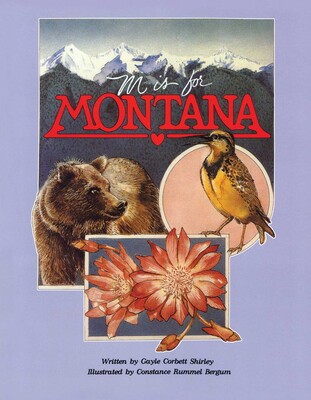 M Is for Montana M Is for Montana