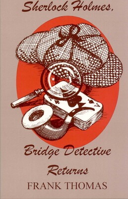 Sherlock Holmes, Bridge Detective Returns Sherlock Holmes, Bridge Detective Returns