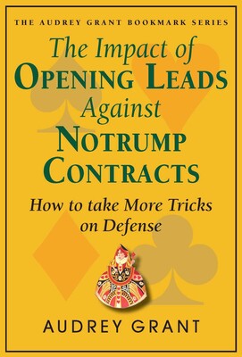 Impact of Opening Leads Against No Trump Contracts