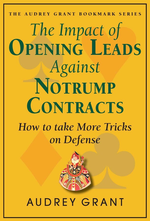 Impact of Opening Leads Against No Trump Contracts