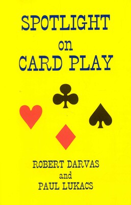 Spotlight on Card Play Spotlight on Card Play