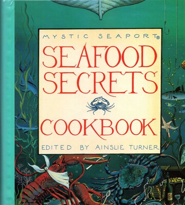 Seafood Secrets Cookbook Seafood Secrets Cookbook