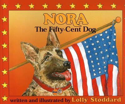 Nora, The Fifty Cent Dog Nora, The Fifty Cent Dog