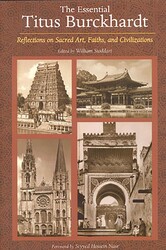 The Essential Titus Burckhardt The Essential Titus Burckhardt