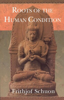Roots of the Human Condition Roots of the Human Condition