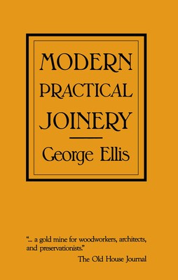 Modern Practical Joinery Modern Practical Joinery
